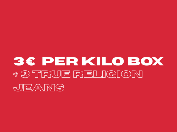3€ PER KILO BOX + 3 TRUE RELIGION JEANS